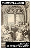 eBook: A History of the Reformation