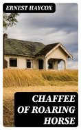eBook: Chaffee of Roaring Horse