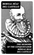 eBook: The Memoirs of the Conquistador Bernal Diaz del Castillo