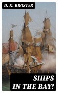ebook: Ships in the Bay!