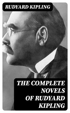eBook: The Complete Novels of Rudyard Kipling