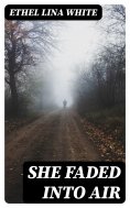 ebook: She Faded Into Air