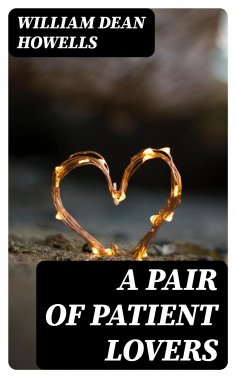 ebook: A Pair of Patient Lovers