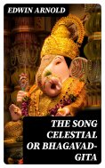 eBook: The Song Celestial or Bhagavad-Gita