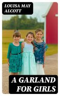 eBook: A Garland for Girls