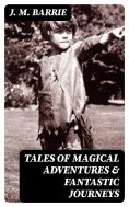 eBook: Tales of Magical Adventures & Fantastic Journeys