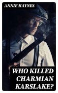 eBook: Who Killed Charmian Karslake?