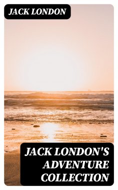 eBook: Jack London's Adventure Collection