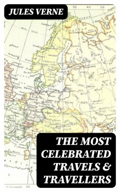 eBook: The Most Celebrated Travels & Travellers