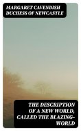 eBook: The Description of a New World, Called the Blazing-World