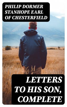 eBook: Letters to His Son, Complete