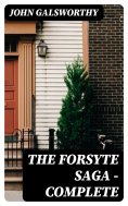 eBook: The Forsyte Saga - Complete