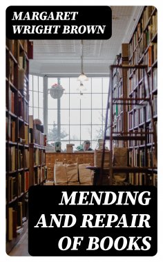 eBook: Mending and Repair of Books