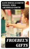 eBook: Froebel's Gifts