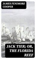 ebook: Jack Tier; Or, The Florida Reef