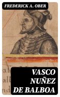 eBook: Vasco Nuñez de Balboa