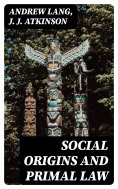 ebook: Social Origins and Primal Law