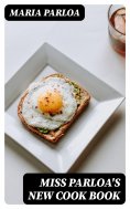 eBook: Miss Parloa's New Cook Book