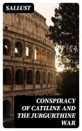 eBook: Conspiracy of Catiline and the Jurgurthine War
