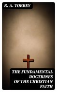 eBook: The Fundamental Doctrines of the Christian faith