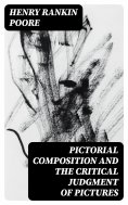 eBook: Pictorial Composition and the Critical Judgment of Pictures