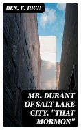 eBook: Mr. Durant of Salt Lake City, "That Mormon"