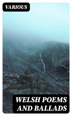 eBook: Welsh Poems and Ballads
