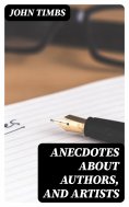 eBook: Anecdotes about Authors, and Artists