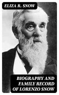 ebook: Biography and Family Record of Lorenzo Snow