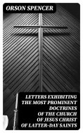 eBook: Letters Exhibiting the Most Prominent Doctrines of the Church of Jesus Christ of Latter-Day Saints