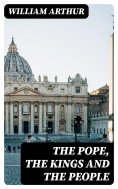 eBook: The Pope, the Kings and the People