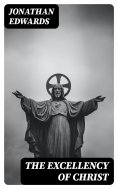 ebook: The Excellency of Christ