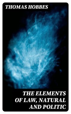 eBook: The Elements of Law, Natural and Politic