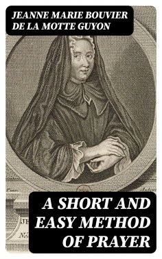 eBook: A Short And Easy Method of Prayer