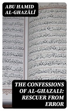 eBook: The Confessions of al-Ghazali: Rescuer from Error