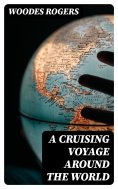 eBook: A Cruising Voyage Around the World