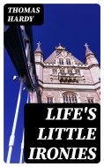 ebook: Life's Little Ironies