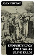 eBook: Thoughts upon the African Slave Trade