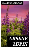 ebook: Arsene Lupin