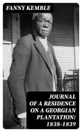 eBook: Journal of a Residence on a Georgian Plantation: 1838-1839