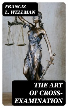 eBook: The Art of Cross-Examination