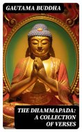 eBook: The Dhammapada: A Collection of Verses