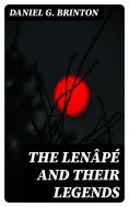 eBook: The Lenâpé and Their Legends