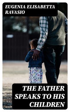 eBook: The Father Speaks to His Children