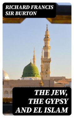 ebook: The Jew, The Gypsy and El Islam