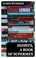 eBook: Egoists, A Book of Supermen