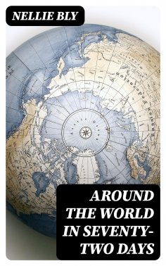 eBook: Around the World in Seventy-Two Days