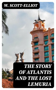 eBook: The Story of Atlantis and the Lost Lemuria