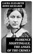 eBook: Florence Nightingale, the Angel of the Crimea
