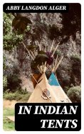 eBook: In Indian Tents